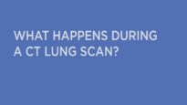 What Happens During a CT Lung Scan