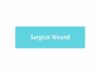 Surgical Wound Care