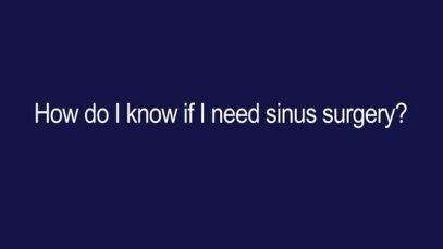 How do I know if I need sinus surgery