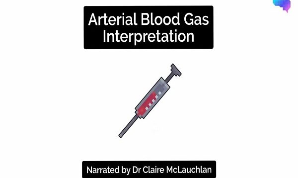 ABG Interpretation – Understanding Arterial Blood Gas Analysis – OSCE Guide