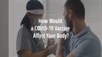COVID 19 Coronavirus Vaccine How Does It Affect Your