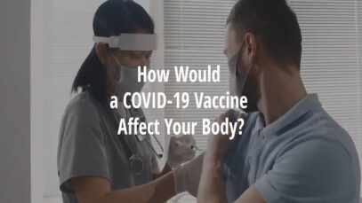 COVID 19 Coronavirus Vaccine How Does It Affect Your