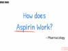 How does Aspirin Work