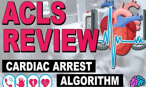 Cardiac Arrest ACLS Review