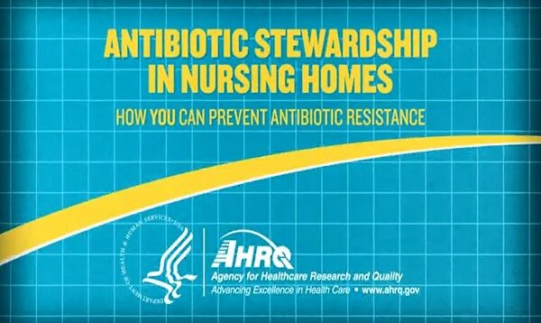 Antibiotic Stewardship in Nursing Homes How You Can PreventAnt