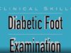 Diabetic Foot Examination – Clinical Skills
