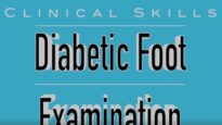 Diabetic Foot Examination – Clinical Skills